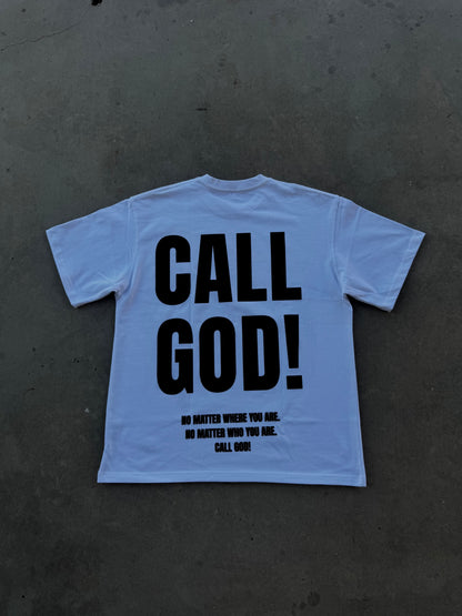 "Call God!” White Tee