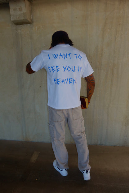 "See You In Heaven!" White Tee
