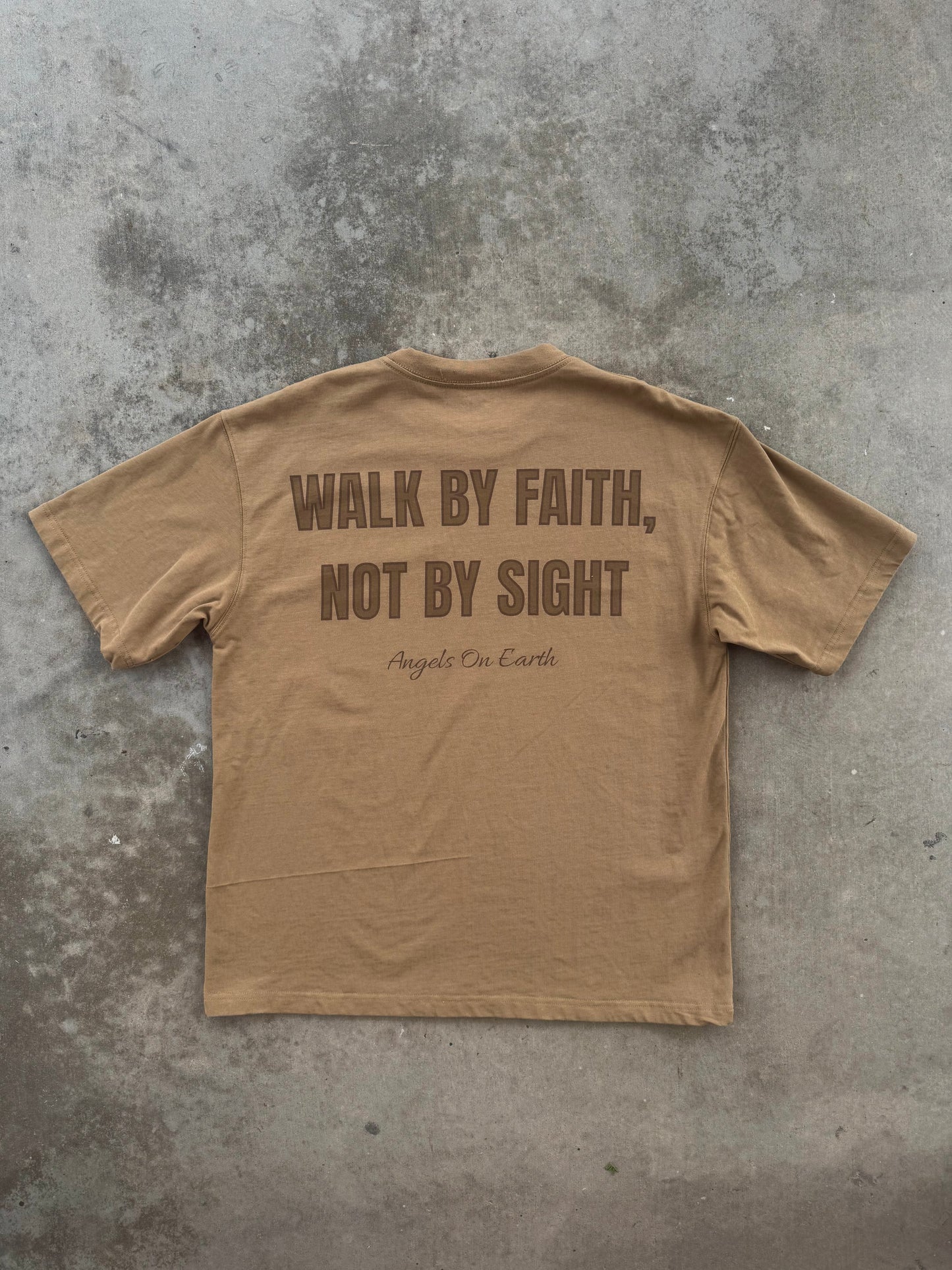 "Faith Not Sight" 2.0 Tan Tee